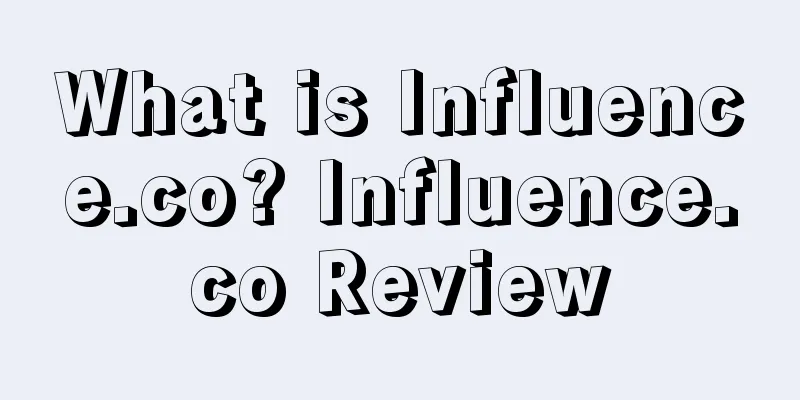What is Influence.co? Influence.co Review