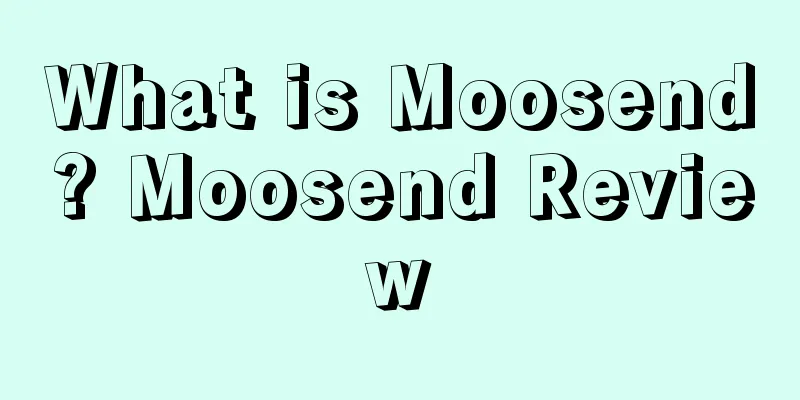 What is Moosend? Moosend Review