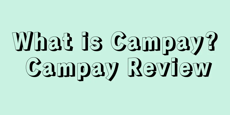 What is Campay? Campay Review