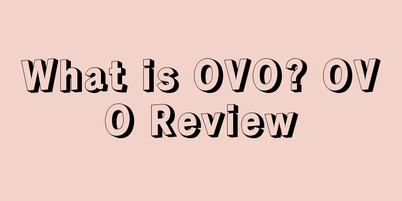 What is OVO? OVO Review
