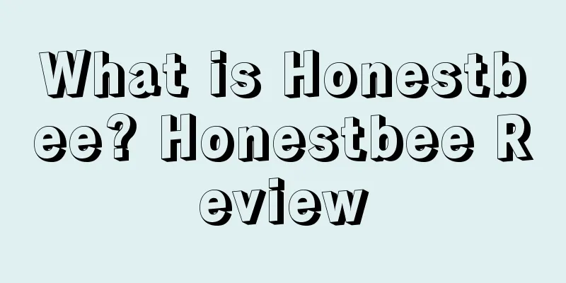 What is Honestbee? Honestbee Review