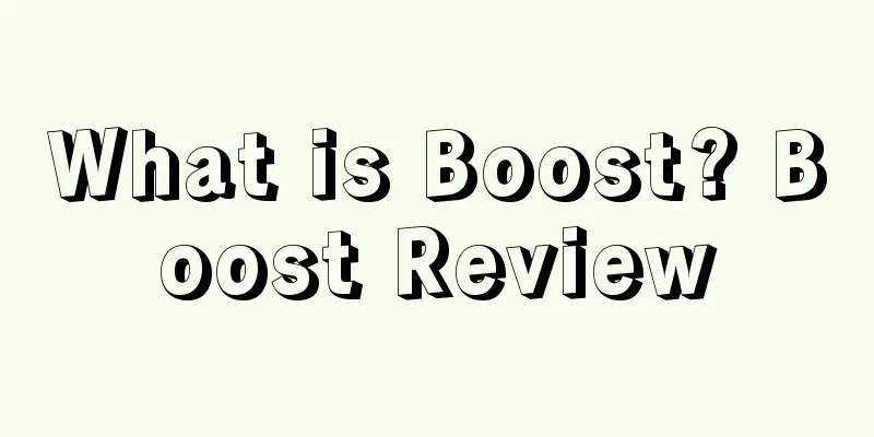What is Boost? Boost Review