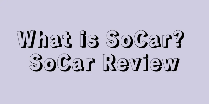 What is SoCar? SoCar Review