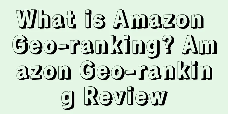 What is Amazon Geo-ranking? Amazon Geo-ranking Review