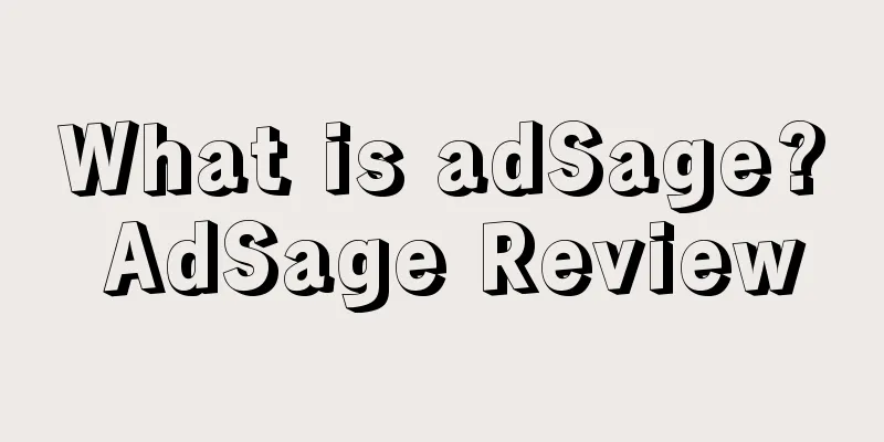 What is adSage? AdSage Review
