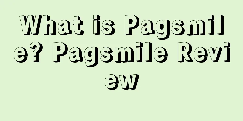 What is Pagsmile? Pagsmile Review