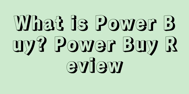 What is Power Buy? Power Buy Review