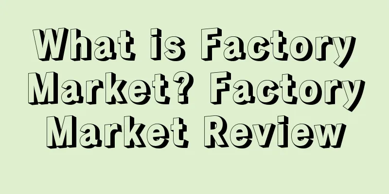What is FactoryMarket? FactoryMarket Review