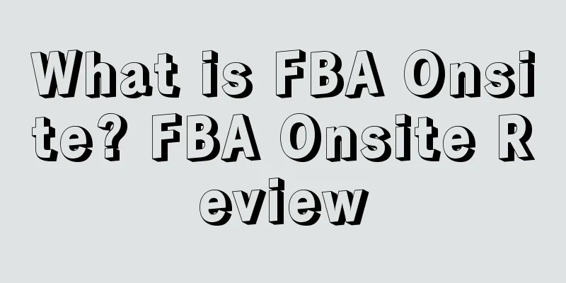 What is FBA Onsite? FBA Onsite Review