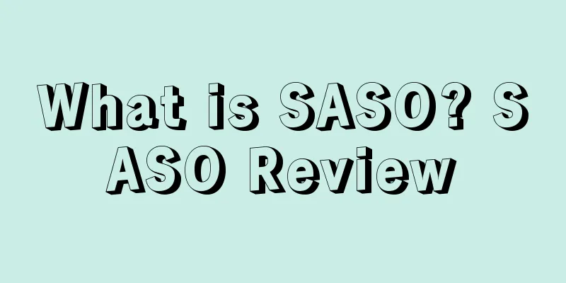 What is SASO? SASO Review