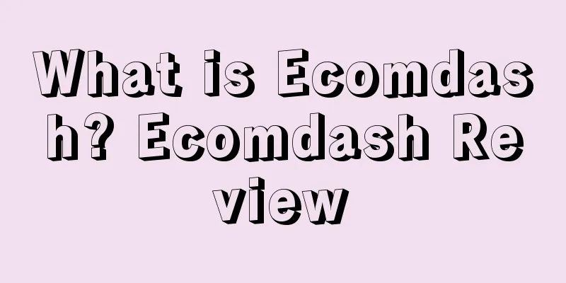 What is Ecomdash? Ecomdash Review