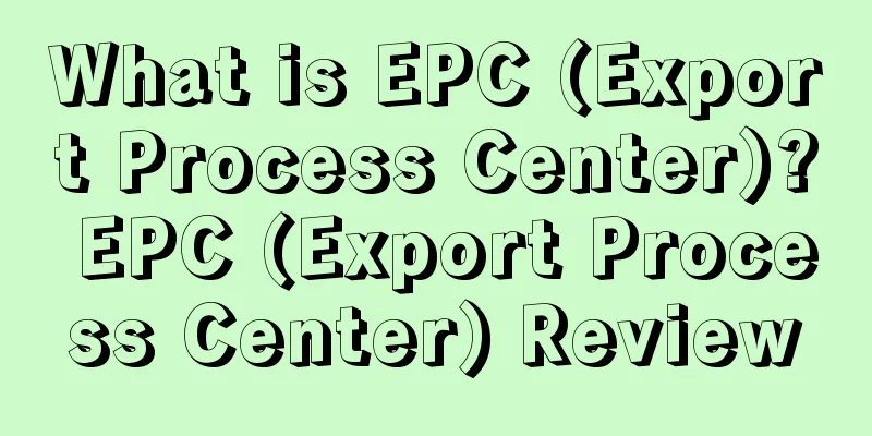 What is EPC (Export Process Center)? EPC (Export Process Center) Review