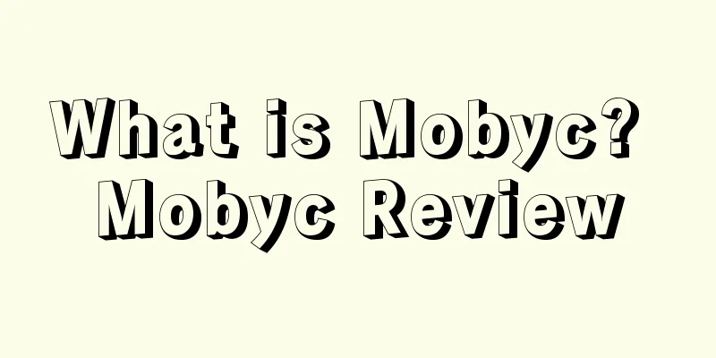 What is Mobyc? Mobyc Review