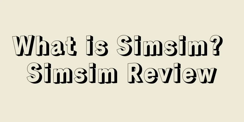 What is Simsim? Simsim Review