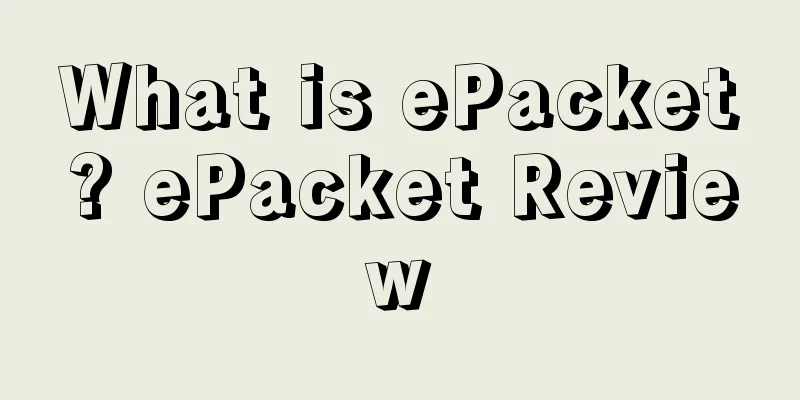 What is ePacket? ePacket Review