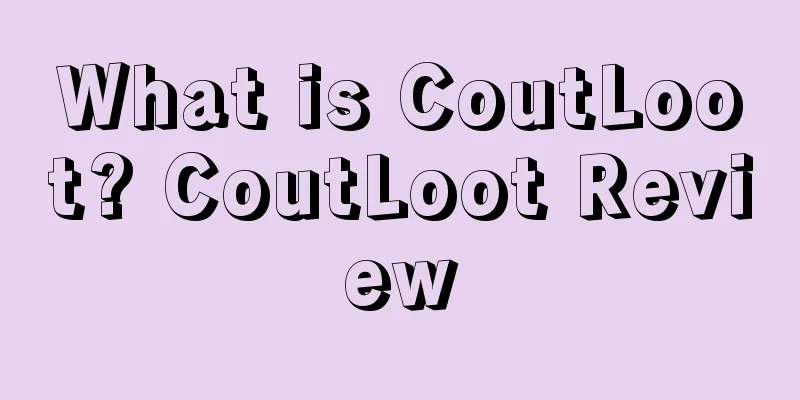 What is CoutLoot? CoutLoot Review