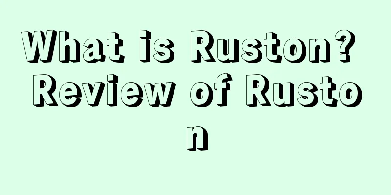 What is Ruston? Review of Ruston
