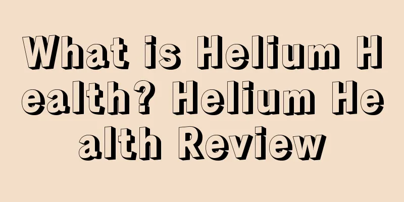 What is Helium Health? Helium Health Review