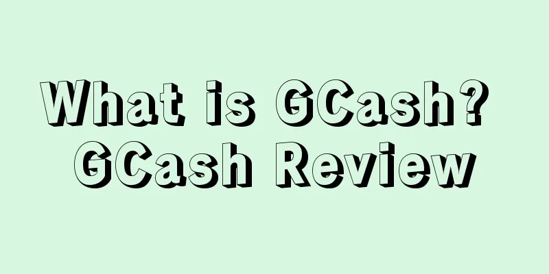 What is GCash? GCash Review