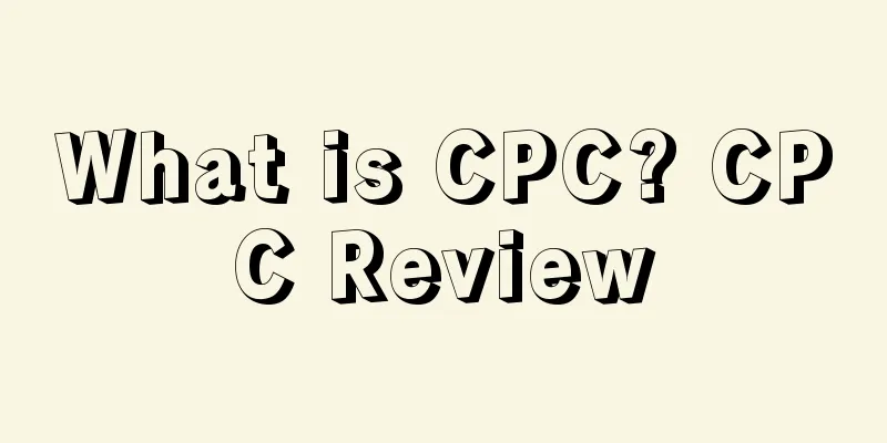 What is CPC? CPC Review