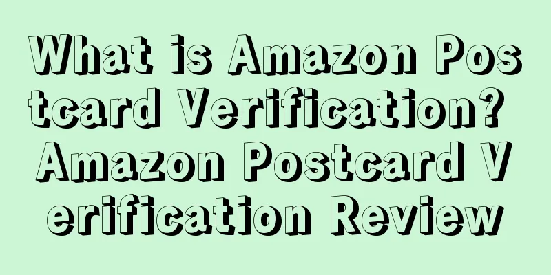 What is Amazon Postcard Verification? Amazon Postcard Verification Review