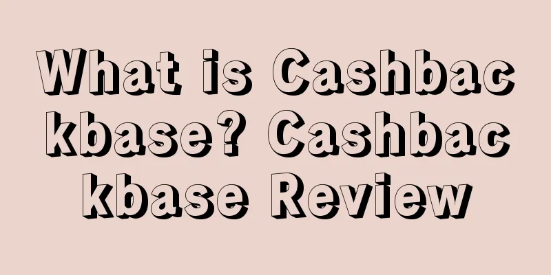 What is Cashbackbase? Cashbackbase Review