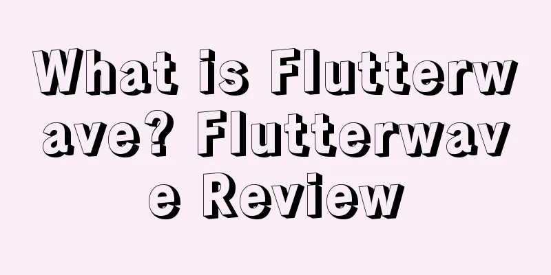 What is Flutterwave? Flutterwave Review