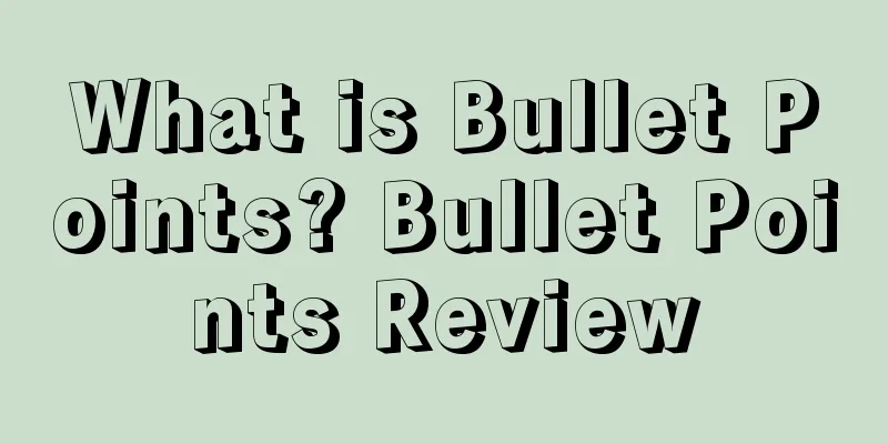What is Bullet Points? Bullet Points Review