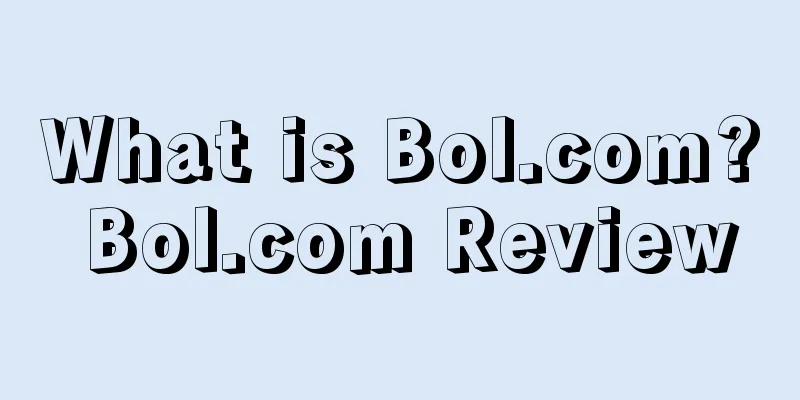 What is Bol.com? Bol.com Review