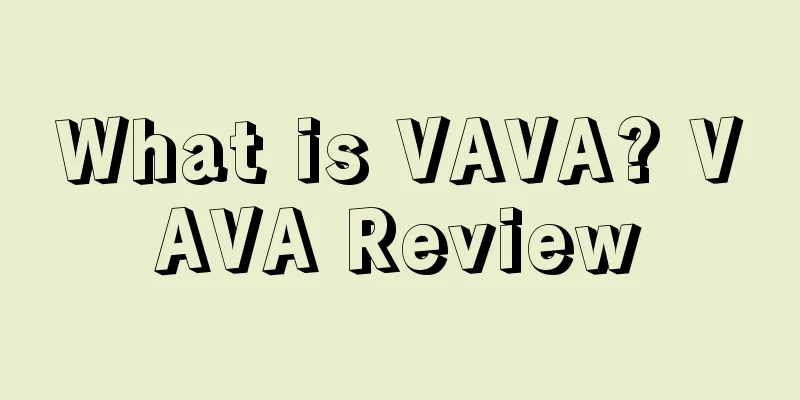 What is VAVA? VAVA Review