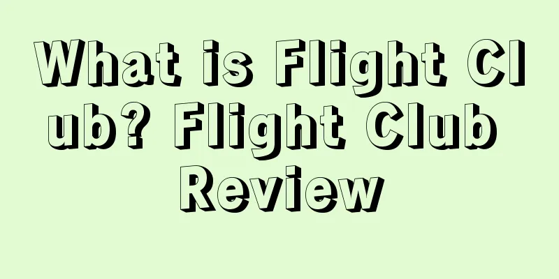 What is Flight Club? Flight Club Review