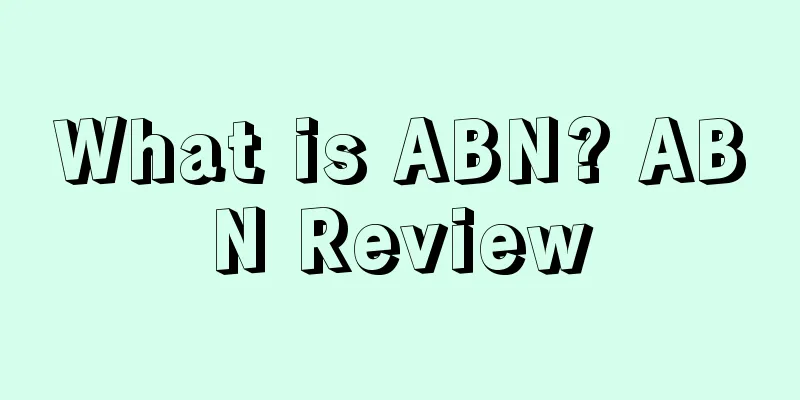 What is ABN? ABN Review