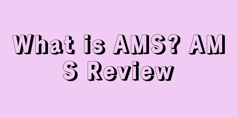 What is AMS? AMS Review