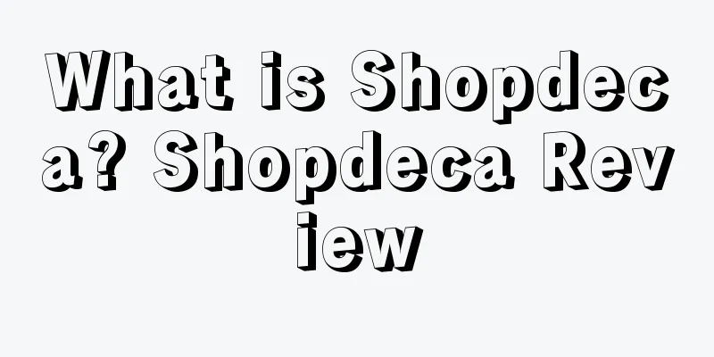 What is Shopdeca? Shopdeca Review