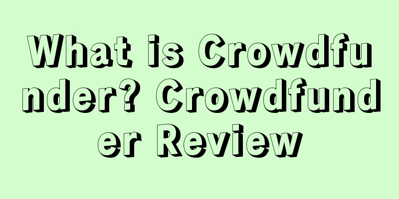 What is Crowdfunder? Crowdfunder Review