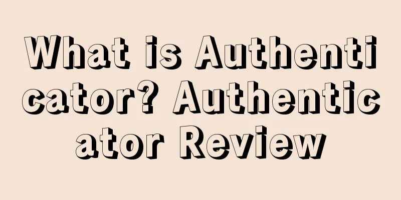 What is Authenticator? Authenticator Review