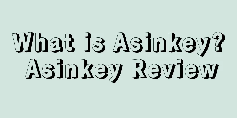 What is Asinkey? Asinkey Review