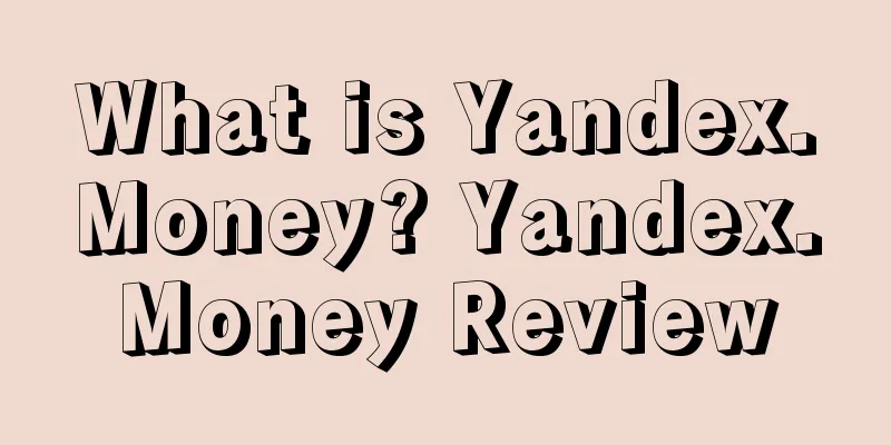 What is Yandex.Money? Yandex.Money Review