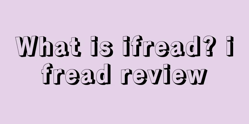 What is ifread? ifread review