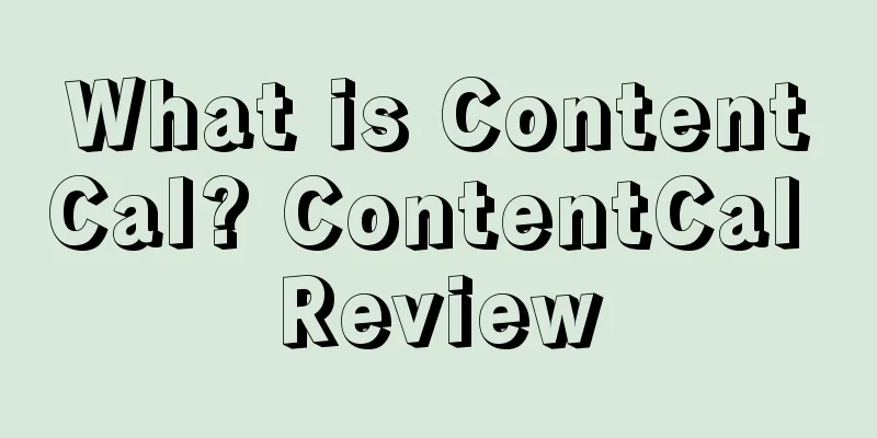 What is ContentCal? ContentCal Review