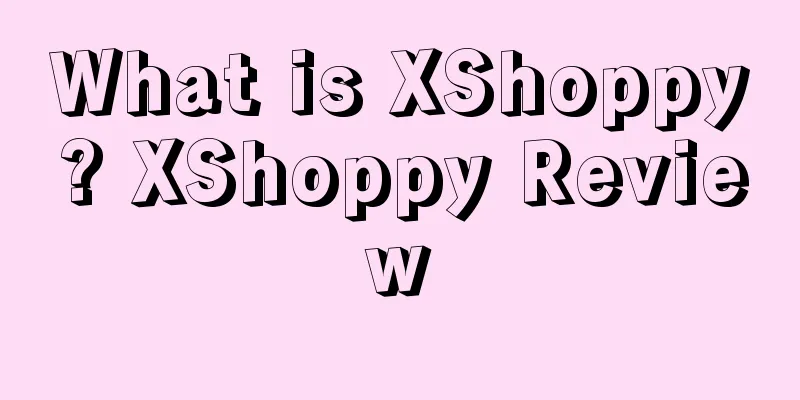 What is XShoppy? XShoppy Review