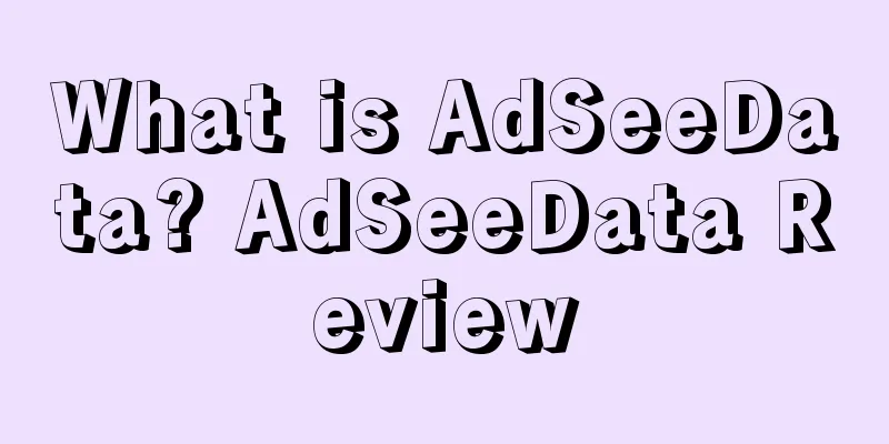 What is AdSeeData? AdSeeData Review