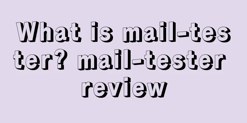 What is mail-tester? mail-tester review