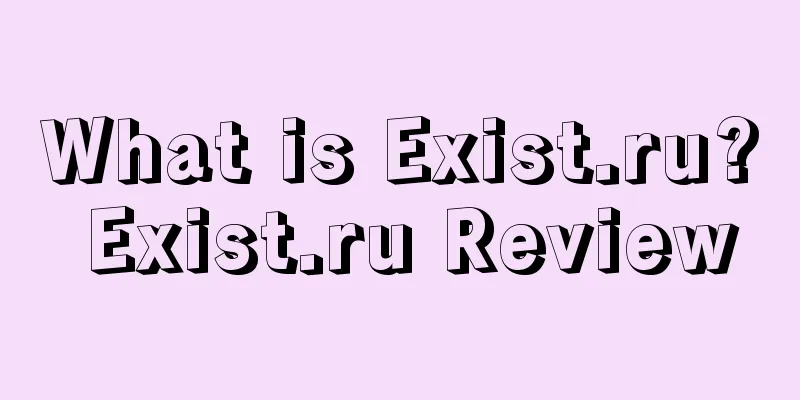 What is Exist.ru? Exist.ru Review