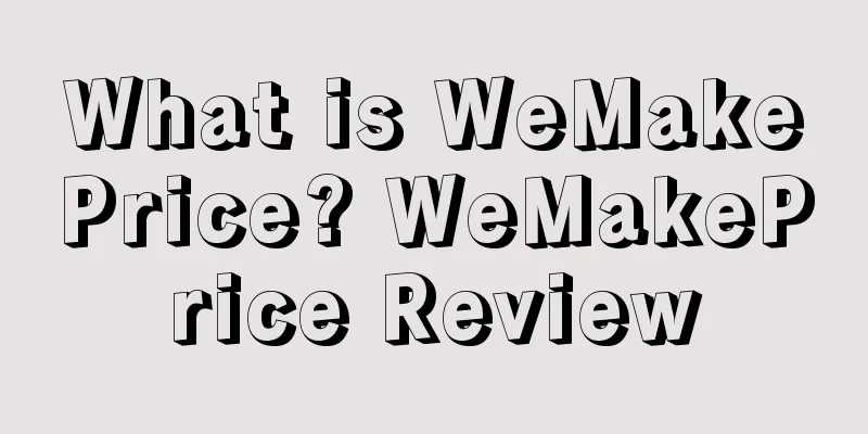 What is WeMakePrice? WeMakePrice Review