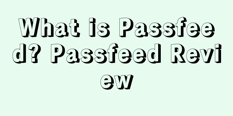 What is Passfeed? Passfeed Review