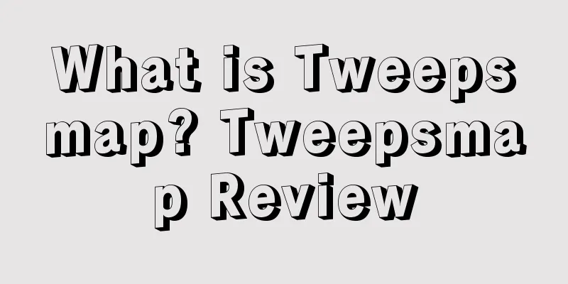 What is Tweepsmap? Tweepsmap Review
