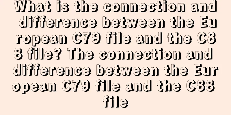 What is the connection and difference between the European C79 file and the C88 file? The connection and difference between the European C79 file and the C88 file
