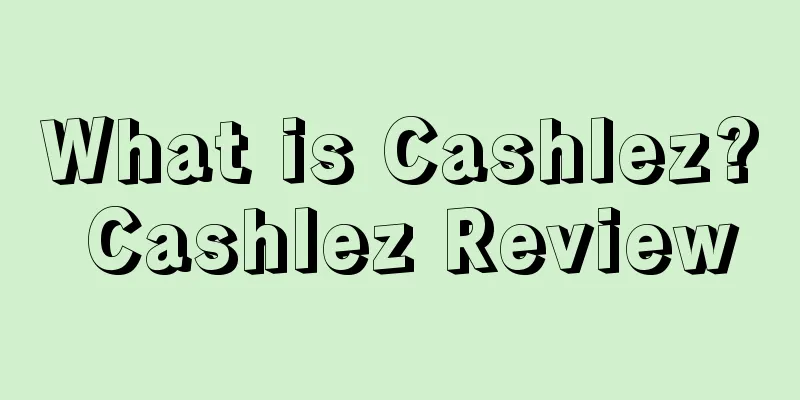 What is Cashlez? Cashlez Review