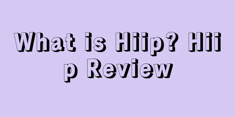 What is Hiip? Hiip Review